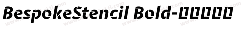 BespokeStencil Bold字体转换